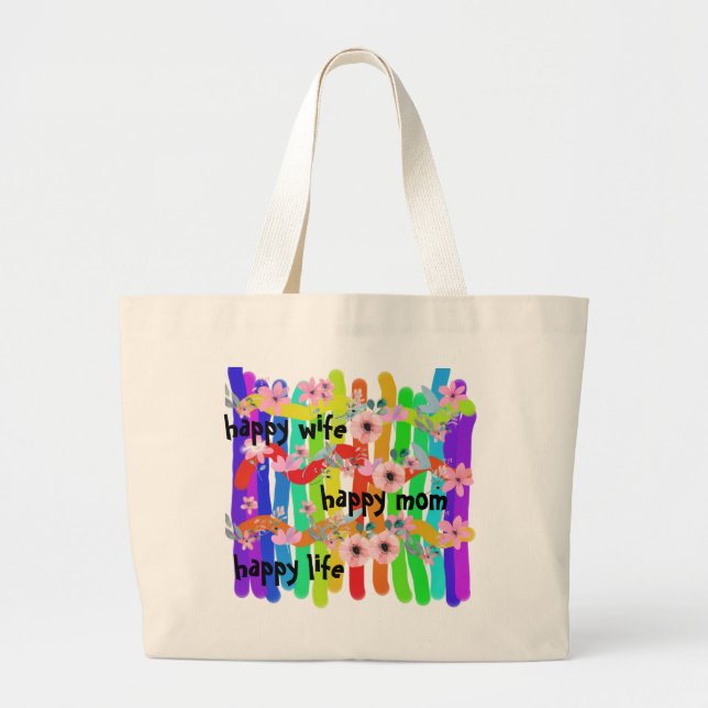 happy wife happy mom happy life large tote bag (Front)