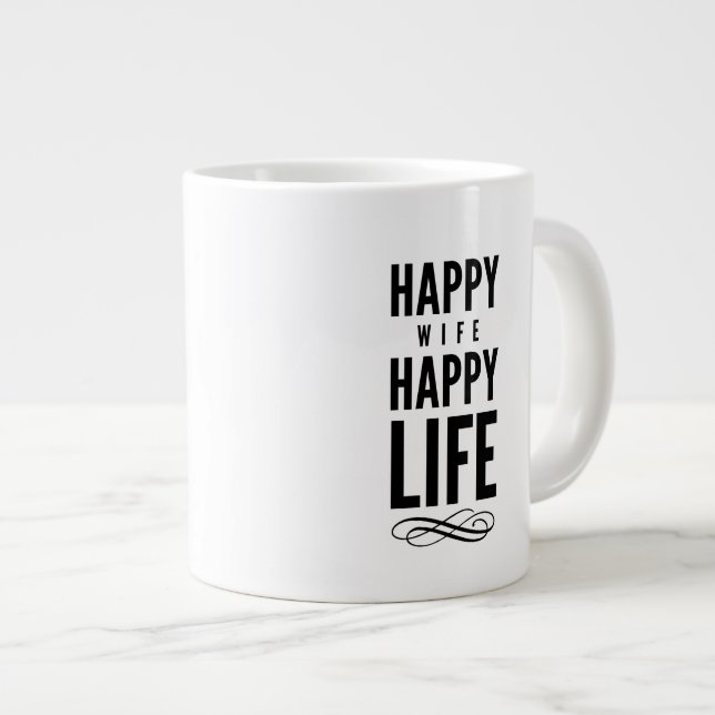 Happy Wife Wise Words Quote White Giant Coffee Mug (Front Right)