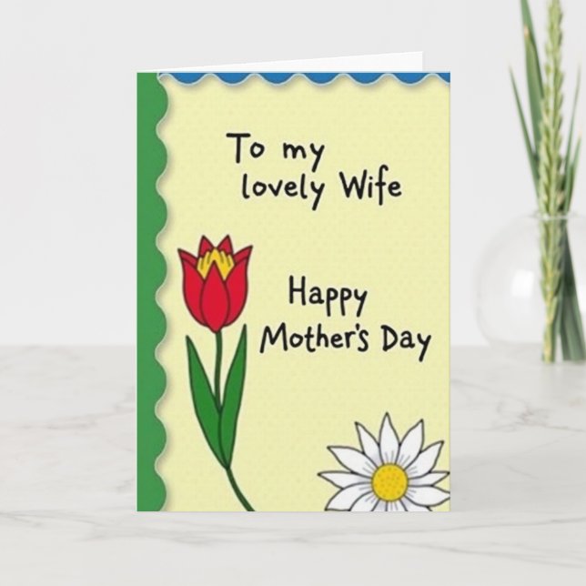 Happy Wifes Mother Day Card (Front)