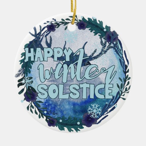 Happy Winter Solstice _ Celebrate The Season Ceramic Ornament