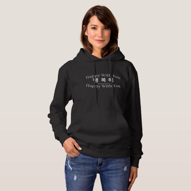 Happy With You Haengbokhae Korean Positive Quote Hoodie (Front Full)