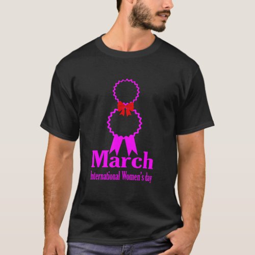 Happy Women S Day 8 March 2022 International Women T_Shirt