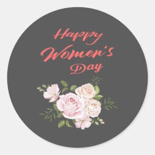 happy women's day dark grey classic round sticker