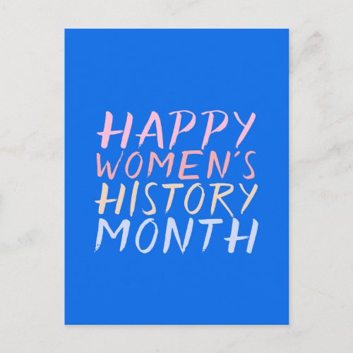 HAPPY WOMENS HISTORY MONTH POSTCARD