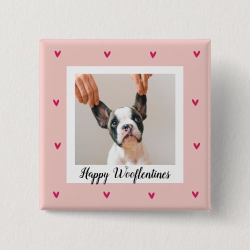 Happy Wooflentines With Dog Photo  Red  Pink Button