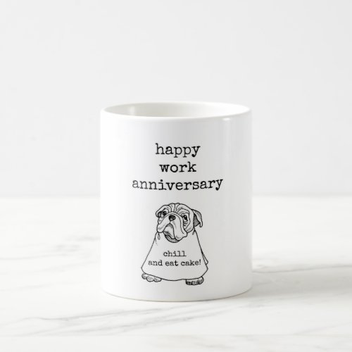 Happy Work Anniversary Coworker Boss Gift Coffee Mug