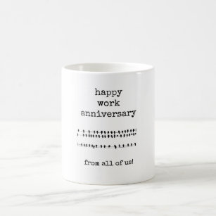 Happy Work Anniversary, Coworker Gift Coffee Mug