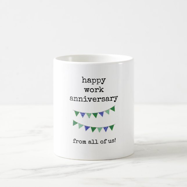 Happy Work Anniversary Mug, From All of Us Coffee Mug (Center)