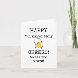Happy Workiversary, Cheers, Beer Lover Card