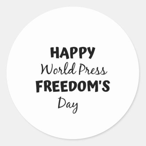 happy world press freedom day classic round sticker