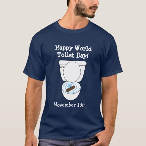 Happy World Toilet Day Funny Holiday Shirt