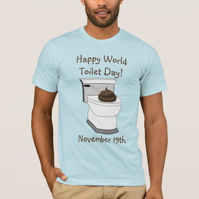 Happy World Toilet Day Funny Holiday Shirt (Front)