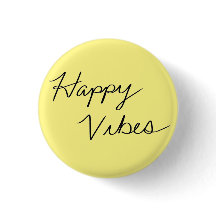 Happy Yellow Good Vibes Pin