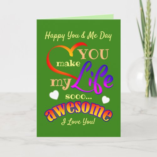 Happy You and Me Day I Love You on GREEN Thank You Card