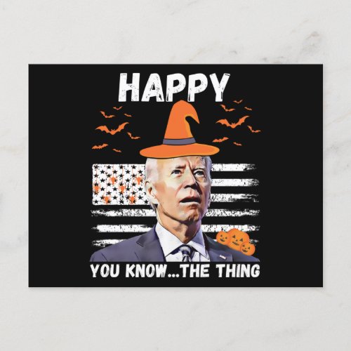 Happy you know the thing funny halloween Biden Con Postcard