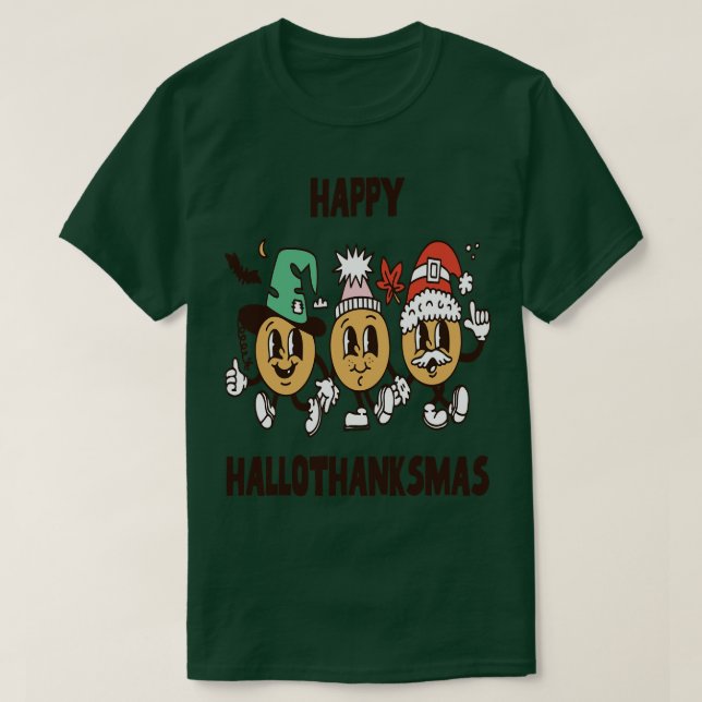 happyhallothanksmas 8 T-Shirt (Design Front)