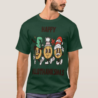happyhallothanksmas 8 T-Shirt