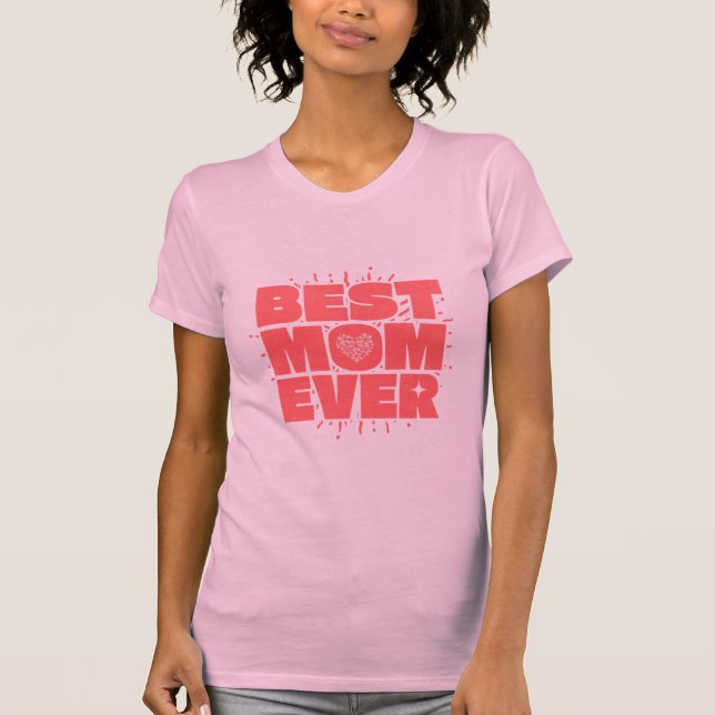 HappyMothersDayEdition T-Shirt (Front)