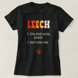 HappyWorkT LEECH DEFINITION FEMINIST HALLOWEEN T-Shirt
