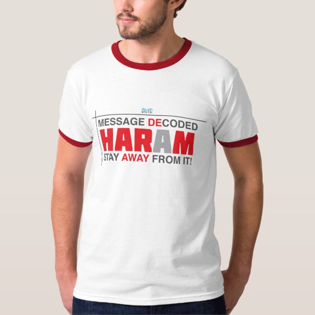 Haram: Stay Away from it! T-Shirt (Front)