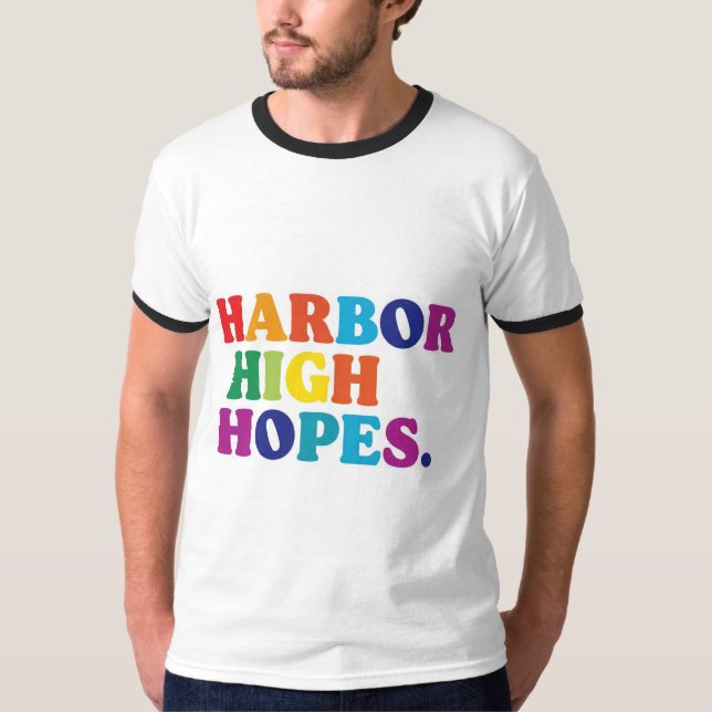 Harbor High Hopes t-shirt design. (Front)