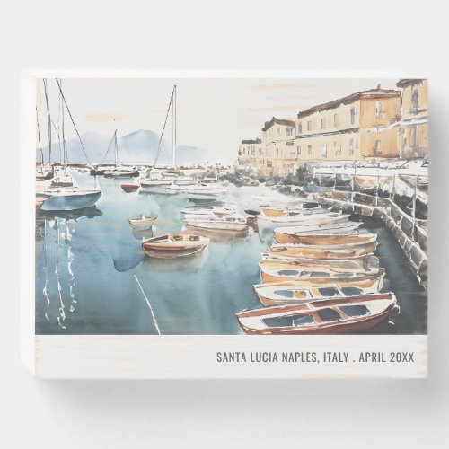 Harbor Santa Lucia Naples Italy Watercolor Travel Wooden Box Sign