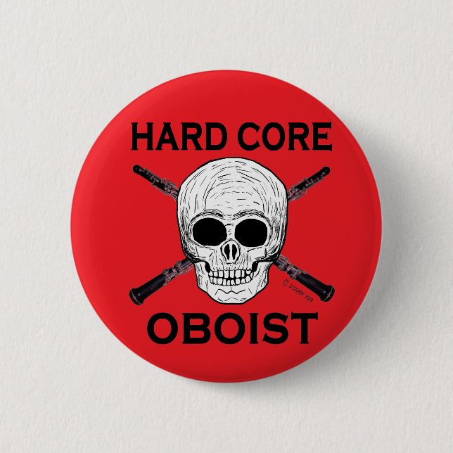 Hard Core Oboist Button (Front)