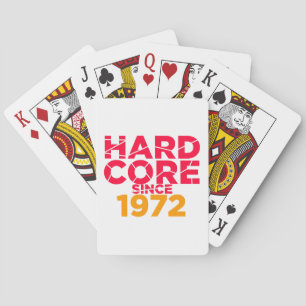 Hard Core Since 1972 Poker Cards