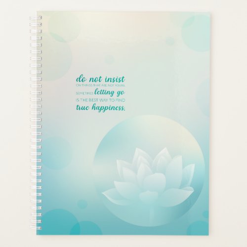 Hard cover Turquoise Lotus  Quote of letting go Planner