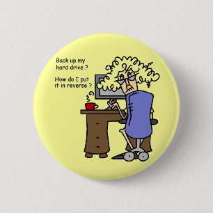 Hard Drive Back Up Humorous Pinback Button
