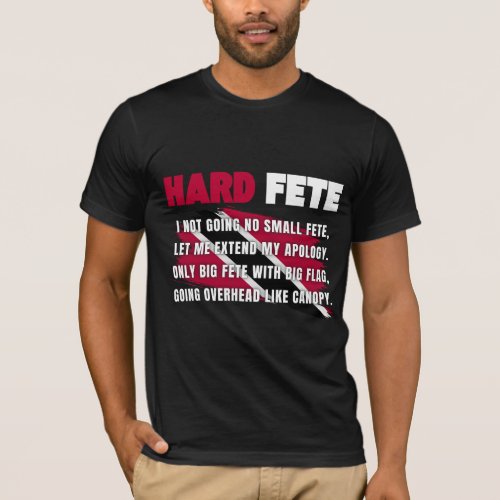 Hard Fete Bunji Garlin Soca Road March 2023 T_Shirt