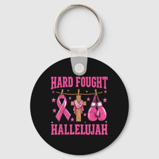 Hard Fought Hallelujah Christian Breast Cancer Keychain
