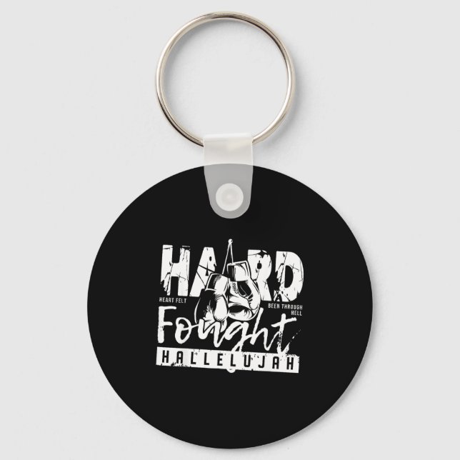 Hard Fought Hallelujah Praise Jesus Bible Verse Ch Keychain (Front)