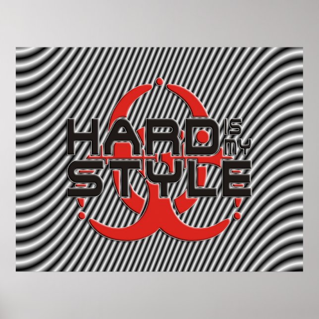 hard is my style | stripes | hardstyle music poster (Front)