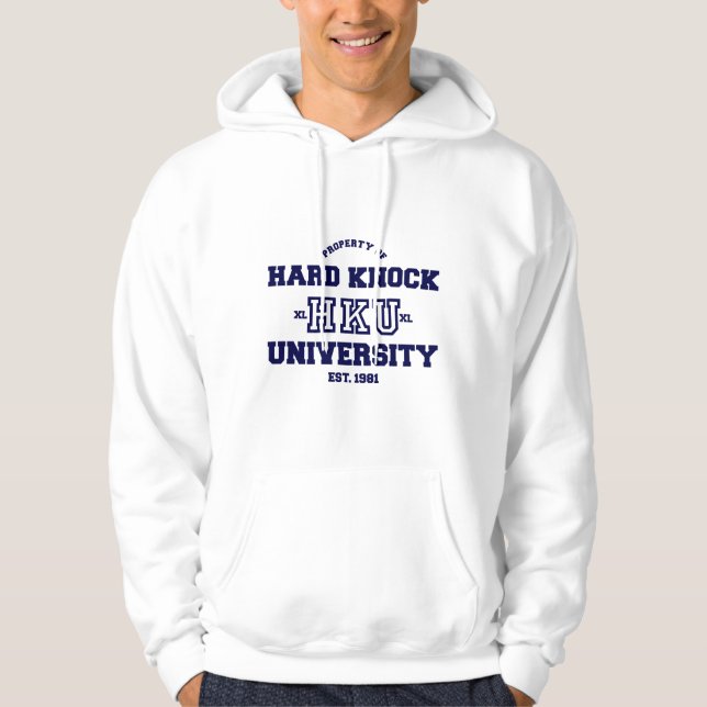 Hard Knock University Hoodie (Front)