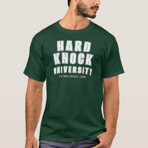 HARD KNOCK UNIVERSITY T-Shirt