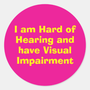 Hard of Hearing and Visual Impairment Pink Classic Round Sticker