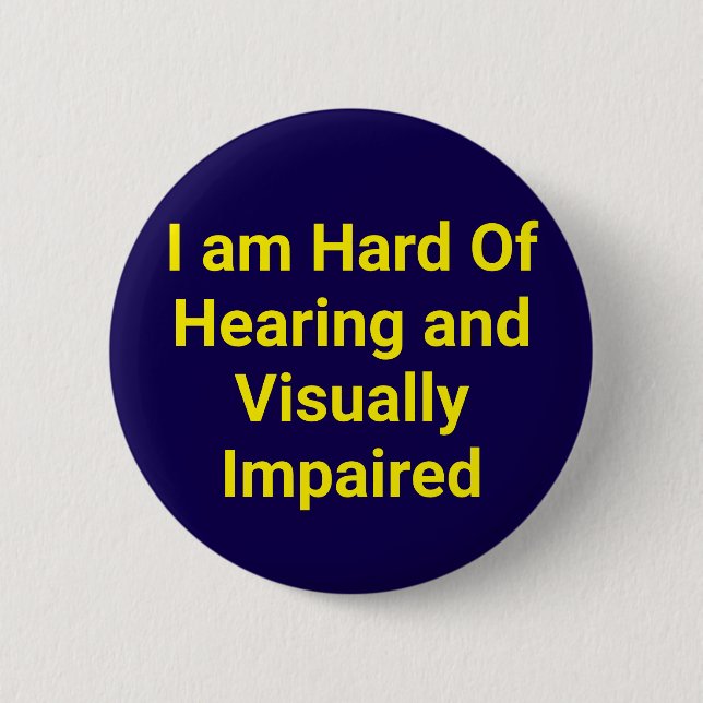 Hard of Hearing and Visually Impaired Blue Button (Front)