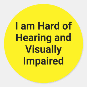 Hard of Hearing and Visually Impaired Yellow Classic Round Sticker