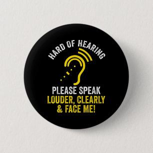 Hard Of Hearing ASL Hearing Impaired Deaf Awarenes Button