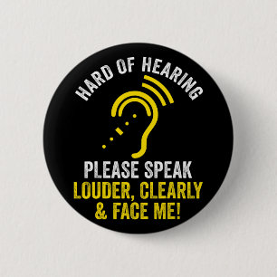 Hard Of Hearing ASL Hearing Impaired Deaf Awarenes Button