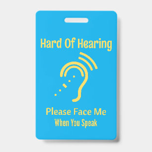 Hard Of Hearing Badge