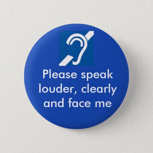 Hard of Hearing Badge Button