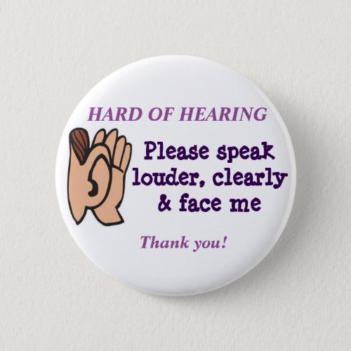Hard of Hearing Badge Button