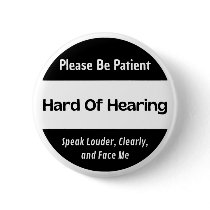 hard of hearing - black and white text design button