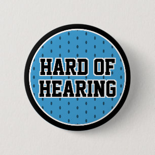 Hard of Hearing Blue Black Sporty Varsity Deafness Button