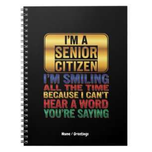 Hard of Hearing But Full of Humor Funny Elder Gift Notebook
