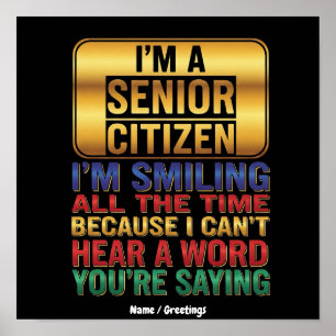 Hard of Hearing But Full of Humor Funny Elder Gift Poster