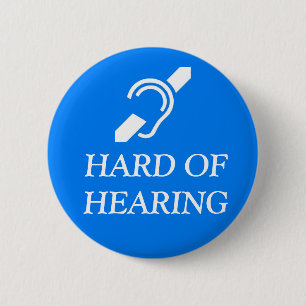 Hard of Hearing Button