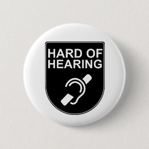 Hard of Hearing Button